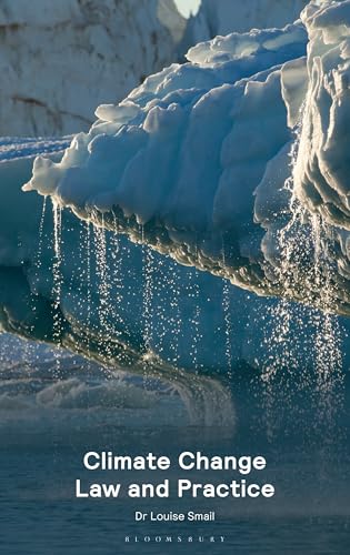Climate Change Law and Practice Climate Change Law and Practice von Bloomsbury Professional