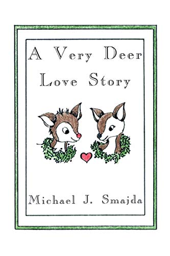 A Very Deer Love Story von 1st Book Library