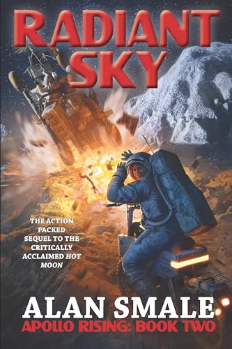 Radiant Sky: Apollo Rising Book Two (Apollo Rising, 2)