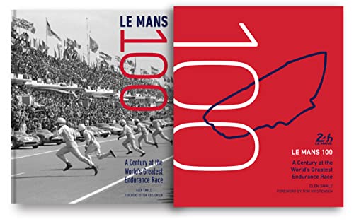 Le Mans 100: A Century at the World's Greatest Endurance Race von MotorBooks