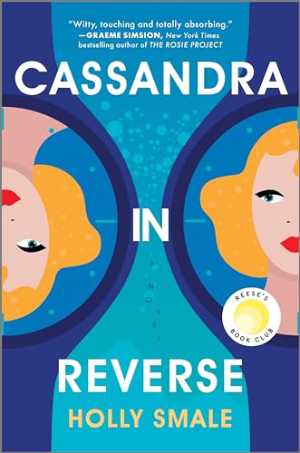 Cassandra in Reverse: A Reese's Book Club Pick von MIRA