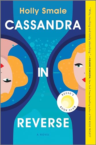 Cassandra in Reverse: A Reese's Book Club Pick von MIRA