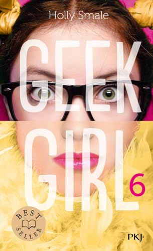 Geek Girl - tome 6 (6)