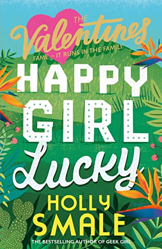 Happy Girl Lucky (The Valentines, Band 1) von HarperCollins Children's Books / HarperCollins UK