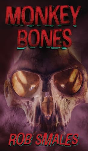 Monkey Bones von Three Ravens Publishing