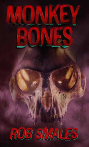 Monkey Bones von Three Ravens Publishing