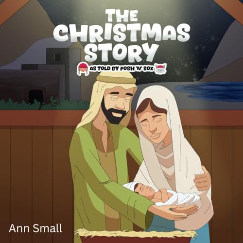 The Christmas Story (Posh 'n' Sox) von Independently published