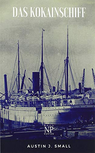 Das Kokainschiff: Kriminalroman