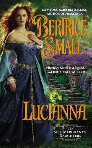 Lucianna (The Silk Merchant's Daughters, Band 3)