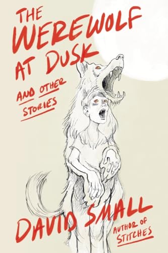 The Werewolf at Dusk: And Other Stories von Norton