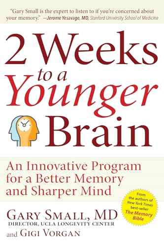 2 Weeks to a Younger Brain: An Innovative Program for a Better Memory and Sharper Mind von Humanix Books