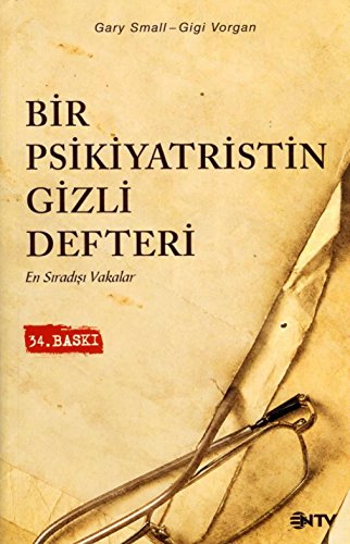 Bir Psikiyatristin Gizli Defteri: En Siradisi Vakalar