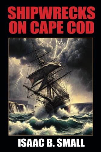Shipwrecks on Cape Cod von Wildside Press