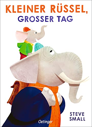 Kleiner Rüssel, großer Tag: Lustiges Bilderbuch für Kinder ab 4 Jahren, die es nicht abwarten können, endlich groß zu sein Kleiner Rüssel, großer Tag: Lustiges Bilderbuch für Kinder ab 4 Jahren, die es nicht abwarten können, endlich groß zu sein