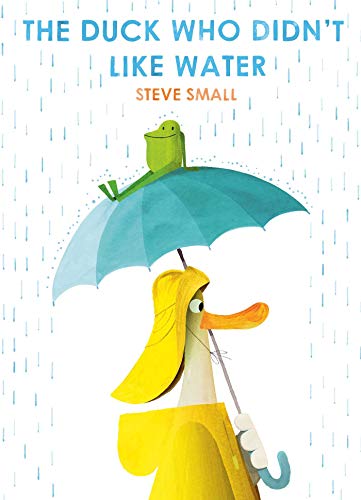 The Duck Who Didn't Like Water: Bilderbuch von Simon & Schuster