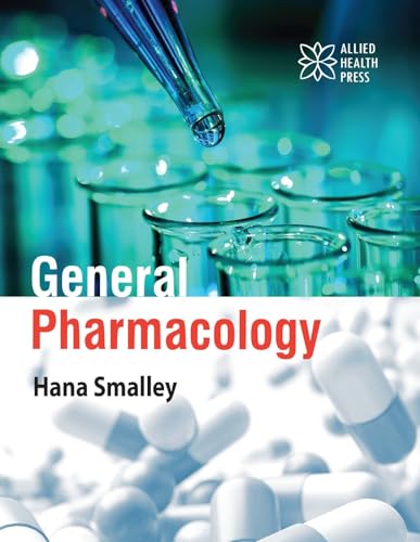 General Pharmacology von Delve Publishing