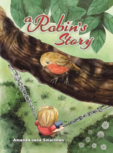 A Robin's Story von Austin Macauley Publishers