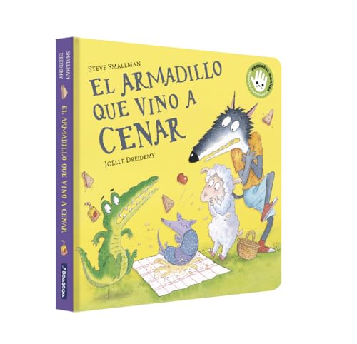 El armadillo que vino a cenar (La ovejita que vino a cenar. Libro de cartón) (Pequeñas manitas)