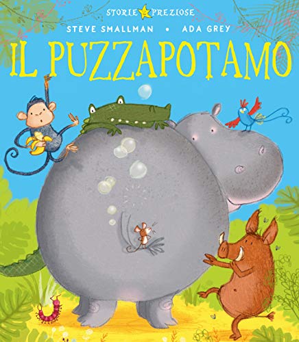 Il puzzopotamo. Ediz. a colori (Storie preziose) von De Agostini