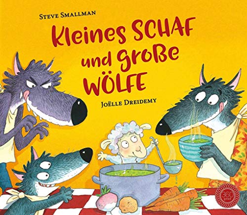 Kleines Schaf und große Wölfe: Bilderbuch