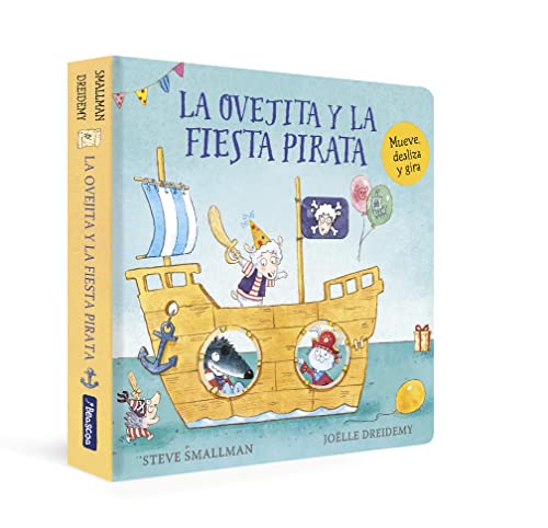 La ovejita y la fiesta pirata (La ovejita que vino a cenar. Libro de cartón) (Pequeñas manitas)