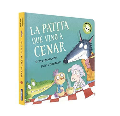 La patita que vino a cenar (La ovejita que vino a cenar. Libro de cartón) (Pequeñas manitas)