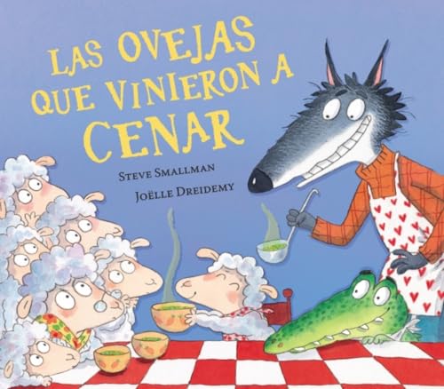 Las ovejas que vinieron a cenar (La ovejita que vino a cenar) (Cuentos infantiles) von BEASCOA