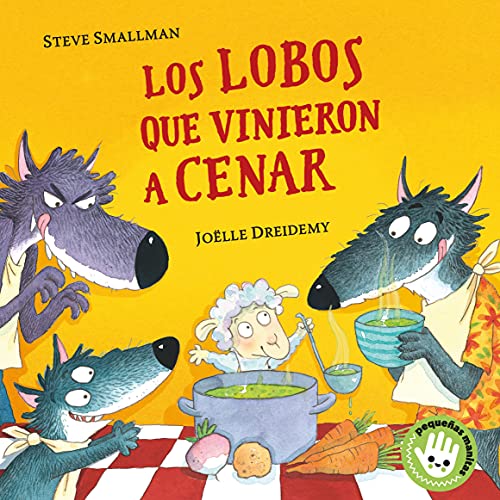 Los lobos que vinieron a cenar (La ovejita que vino a cenar. Libro de cartón) (Pequeñas manitas) von BEASCOA