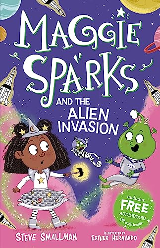 Maggie Sparks and the Alien Invasion von Sweet Cherry Publishing