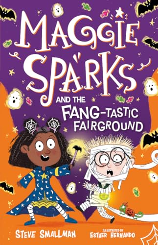 Maggie Sparks and the Fang-tastic Fairground Maggie Sparks and the Fang-tastic Fairground von Sweet Cherry Publishing