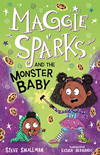 Maggie Sparks and the Monster Baby - a Story of a Little Witch, Magic & A New Sibling for Ages 5+
