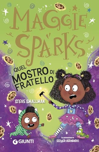 Quel mostro di fratello! Maggie Sparks