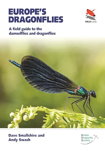 Europe's Dragonflies: A Field Guide to the Damselflies and Dragonflies (Wildguides, 42, Band 42) von Princeton University Press