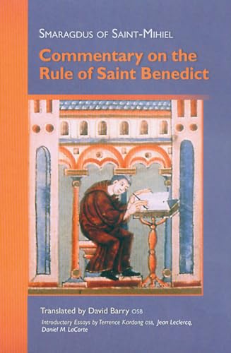 Commentary On The Rule Of Saint Benedict (Cistercian Studies Series, 212, Band 212)