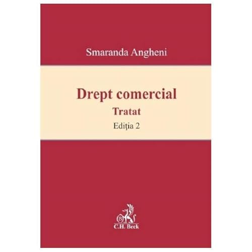 Drept Comercial. Tratat Drept Comercial. Tratat von C.H. Beck