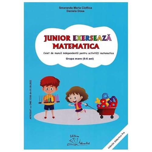 Junior Exerseaza Matematica. Grupa Mare Junior Exerseaza Matematica. Grupa Mare von Tehno-Art