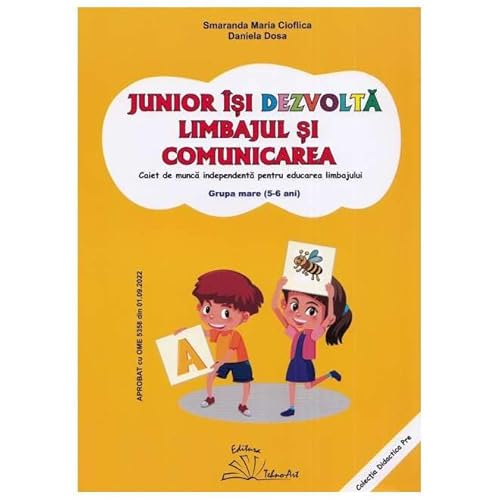 Junior Isi Dezvolta Limbajul Si Comunicarea. Grupa Mare von Tehno-Art