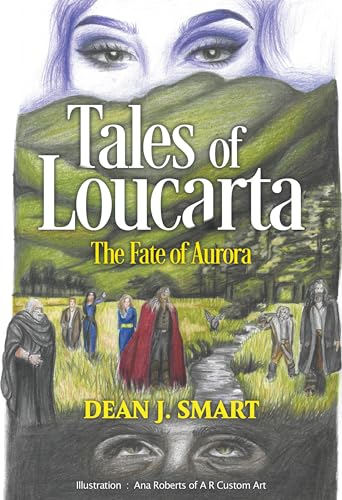 Tales of Loucarta - The Fate of Aurora von Olympia Publishers