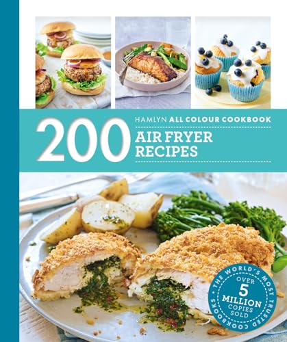 Hamlyn All Colour Cookery: 200 Air Fryer Recipes von Hamlyn