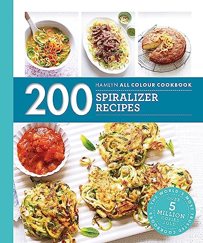 Hamlyn All Colour Cookery: 200 Spiralizer Recipes von Hamlyn