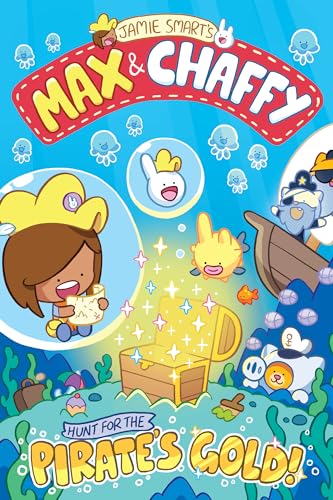Max and Chaffy: Hunt for the Pirate's Gold