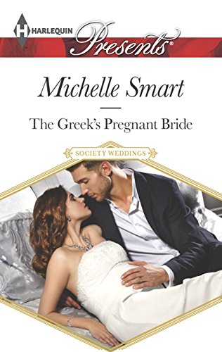 The Greek's Pregnant Bride (Society Weddings, 1, Band 3331)