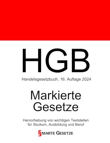 HGB, Handelsgesetzbuch, Smarte Gesetze, Markierte Gesetze: Hervorhebung von wichtigen Textstellen für Studium, Ausbildung und Beruf