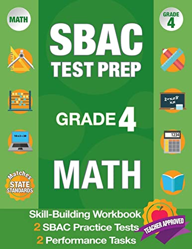SBAC Test Prep Grade 4 Math: Common Core Workbook and 2 SBAC Practice Tests, Smarter Balanced Grade 4 Math, SBAC Test Prep 4th Grade Math, Smarter ... Grade 4, Math Workbooks Common Core Grade 4 von Origins Publications