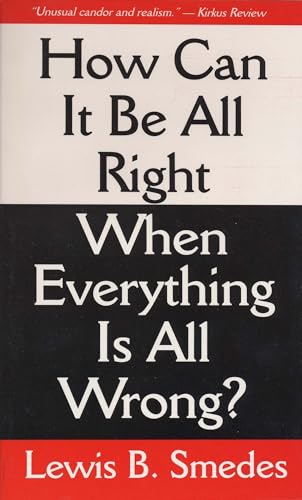 How Can It Be All Right When Everything Is All Wrong? von Shaw Books