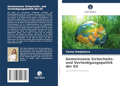 Gemeinsame Sicherheits- und Verteidigungspolitik der EU: Geopolitische Perspektive von Verlag Unser Wissen