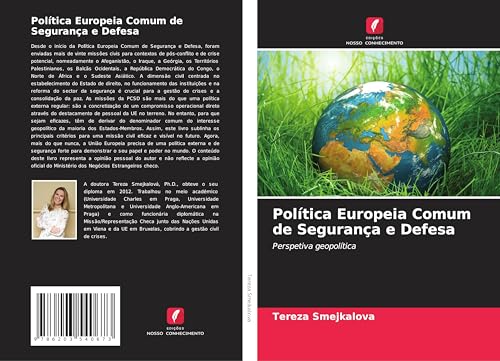 Política Europeia Comum de Segurança e Defesa: Perspetiva geopolítica von Edições Nosso Conhecimento