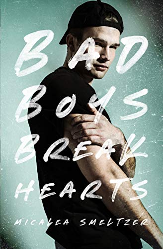 Bad Boys Break Hearts (The Boys) von Independently Published