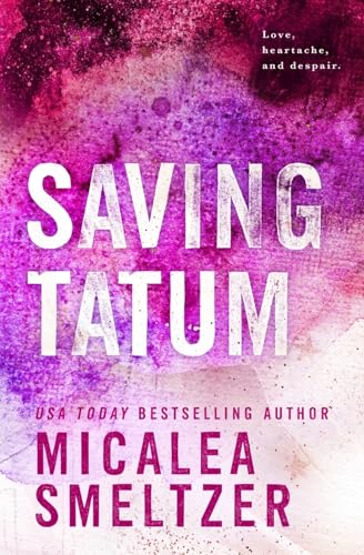 Saving Tatum von Micalea a Smeltzer LLC