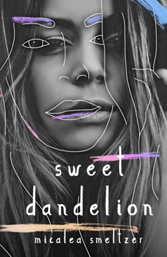 Sweet Dandelion von Independently published